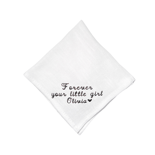 CUSTOM EMBROIDERED HANDKERCHIEF | Forever Your Little Girl