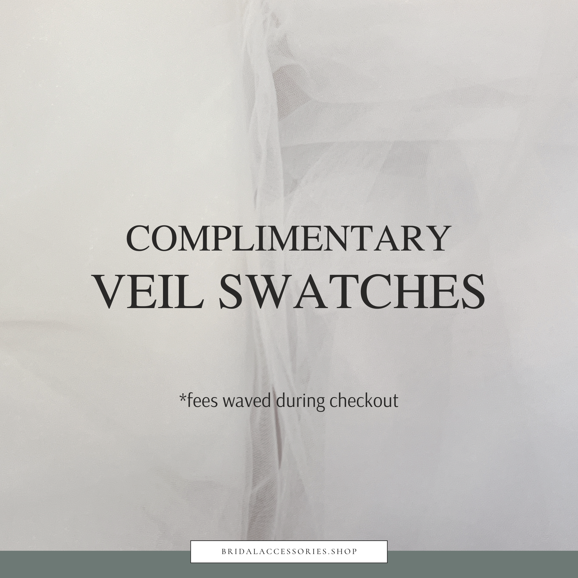 Complimentary Veil Swatches